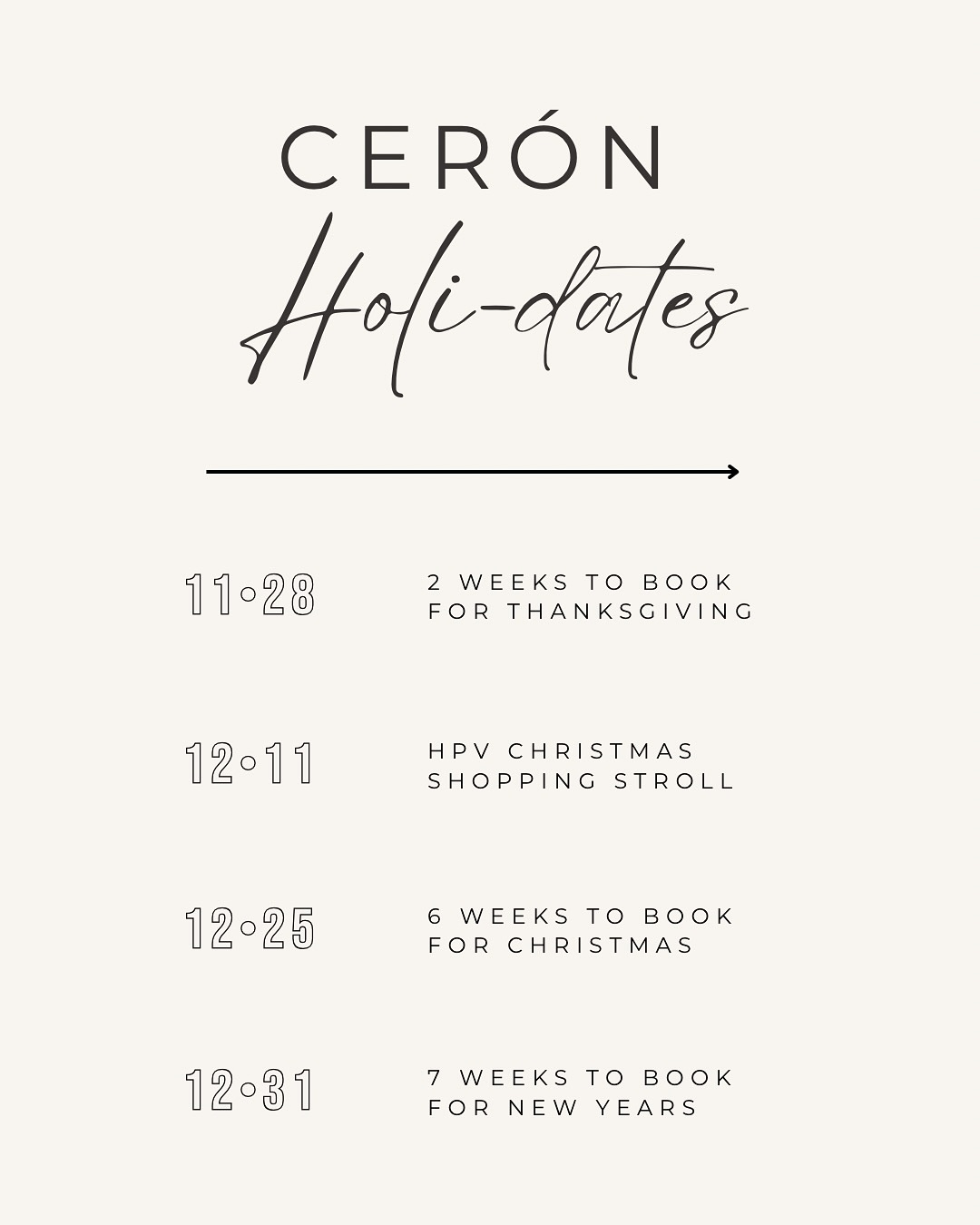 SAVE THESE CERÓN HOLI-DATES! 🗓️
As the holiday season approaches, we would like to remind you of our special operating hours for the remainder of the year. ✨
 We look forward to seeing you at Cerón in @hp_village!